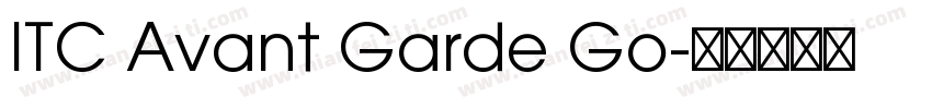 ITC Avant Garde Go字体转换
